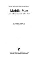 Cover of: Mobile men: limits to social change in urban Punjab
