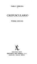 Crepusculario by Pablo Neruda
