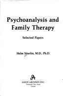 Cover of: Psychoanalysis and family therapy: selected papers
