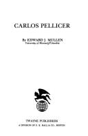 Carlos Pellicer by Mullen, Edward J.