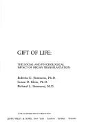 Gift of life : the social and psychological impact of organ transplantation