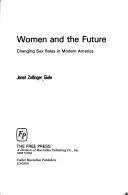 Cover of: Women and the future by Janet Zollinger Giele