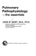 Pulmonary pathophysiology by West, John B.