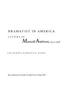 Dramatist in America by Maxwell Anderson