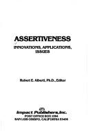 Cover of: Assertiveness: innovations, applications, issues