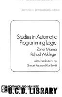 Cover of: Studies in automatic programming logic