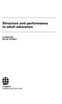 Cover of: Structure and performance in adult education