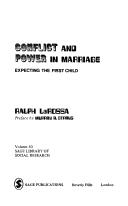 Cover of: Conflict and power in marriage expecting the firs t child