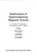 Stabilization of superconducting magnetic systems