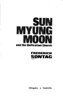 Cover of: Sun Myung Moon and the Unification Church