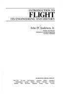 Cover of: Introduction to flight: its engineering and history