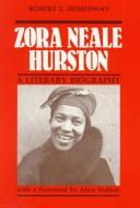 Zora Neale Hurston : a literary biography