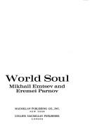 Cover of: World soul by M. Emt͡sev