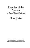 Cover of: Enemies of the system: a tale of homo uniformis