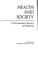 Cover of: Health and society