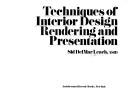 Cover of: Techniques of interior design rendering and presentation