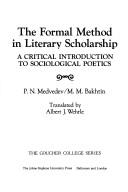 The formal method in literary scholarship : a critical introduction to sociological poetics