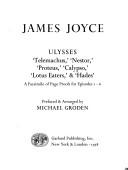 Ulysses, 'Telemachus', 'Nestor', 'Proteus', 'Calypso', 'Lotus eaters' & 'Hades' : a facsimile of page proofs for episodes 1-6