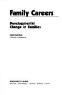 Cover of: Family careers: developmental change in families