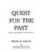 Cover of: Quest for the past