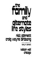 The family and alternate life styles by Nick Stinnett