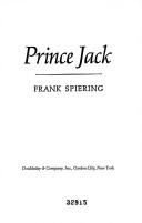 Prince Jack by Frank Spiering