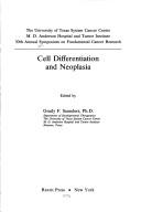 Cover of: Cell differentiation and neoplasia by Symposium on Fundamental Cancer Research Anderson Hospital and Tumor Institute 1977.