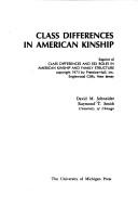 Cover of: Class differences in American kinship