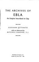 The archives of Ebla by Giovanni Pettinato
