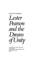 Cover of: Lester Pearson and the dream of unity