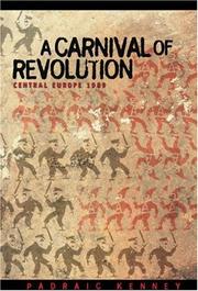 Cover of: A carnival of revolution--Central Europe 1989