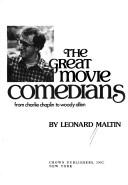Cover of: The great movie comedians by Leonard Maltin
