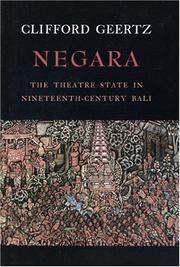 Cover of: Negara: the theatre state in nineteenth-century Bali