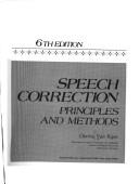 Speech correction by Charles Van Riper, Robert L. Erickson, Chalres Van Riper, Lon Emerick