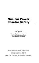 Cover of: Nuclear power reactor safety by E. E. Lewis