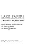 Cover of: The Clam Lake papers: a winter in the North Woods : introducing the metaphorical imperative and kindred matters : with a prologue and epilogue
