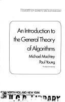 Cover of: An introduction to the general theory of algorithms