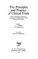 The principles and practice of clinical trials : based on a symposium organised by the Association of Medical Advisers in the Pharmaceutical Industry