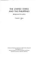 Cover of: The United States and the Philippines: background for policy