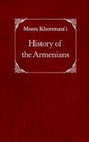 Cover of: History of the Armenians by Moses of Khoren