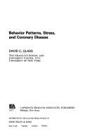 Behavior patterns, stress and coronary disease