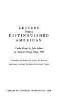 Cover of: Letters from a distinguished American: twelve essays by John Adams on American foreign policy, 1780
