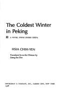 Cover of: The coldest winter in Peking