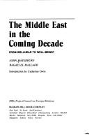 The Middle East in the coming decade : from wellhead to well-being?