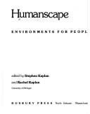 Cover of: Humanscape by edited by Stephen Kaplan and Rachel Kaplan.