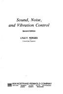 Sound, noise, and vibration control by Lyle F. Yerges