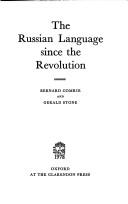 Cover of: The Russian language since the revolution by Bernard Comrie