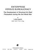 Enterprise versus bureaucracy : the development of structural air-raid precautions during the 2nd World War