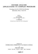 Systems analysis applications to complex programs : proceedings of the IFAC-IFORS-IIASA Workshop Bielsko Biala, Poland, 1-6 June 1977