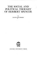 Cover of: The social and political thought of Herbert Spencer by David Wiltshire
